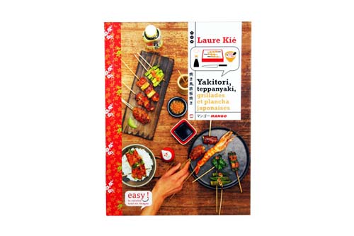 Yakitori, teppanyaki, brochettes et plancha japonaises - Mango